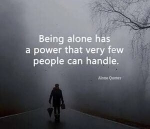 Top Best New Famous Alone Quotes For Everyone