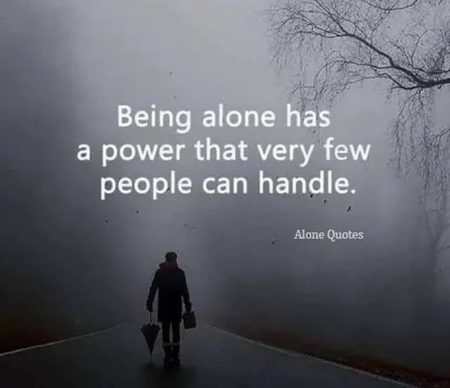 Top Best New Famous Alone Quotes For Everyone Top Best New Famous Alone Quotes For Everyone