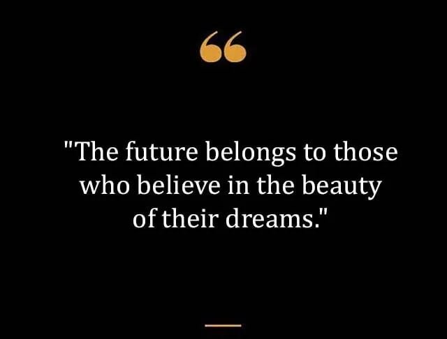 Top Best New Famous Dream Quotes for Everyone