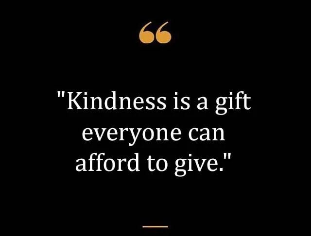 Top Best New Famous Kindness Quotes for Everyone