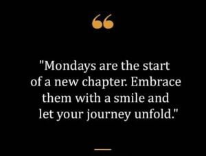 Top Best New Famous Monday Quotes for Everyone Top Best New Famous Monday Quotes for Everyone