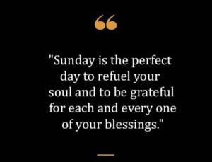 Top Best New Famous Sunday Quotes for Everyone Top Best New Famous Sunday Quotes for Everyone