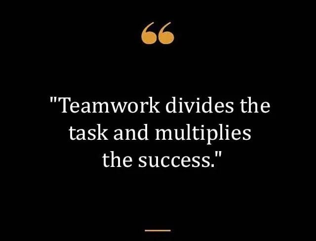 Top Best New Famous Team Work Quotes for Everyone Top Best New Famous Team Work Quotes for Everyone