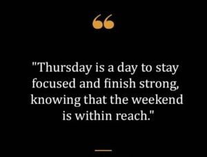 Top Best New Famous Thursday Quotes for Everyone