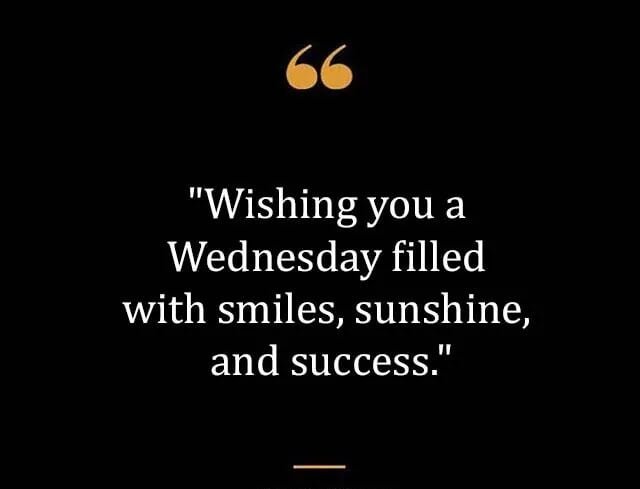 Top Best New Famous Wednesday Quotes for Everyone Top Best New Famous Wednesday Quotes for Everyone