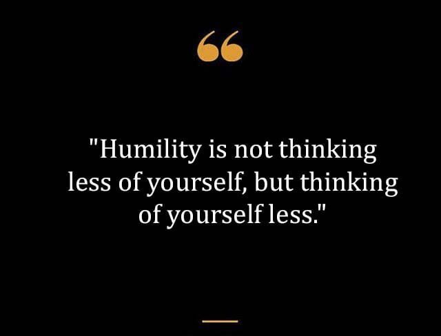 Top Best New Famous Humble Quotes for Everyone
