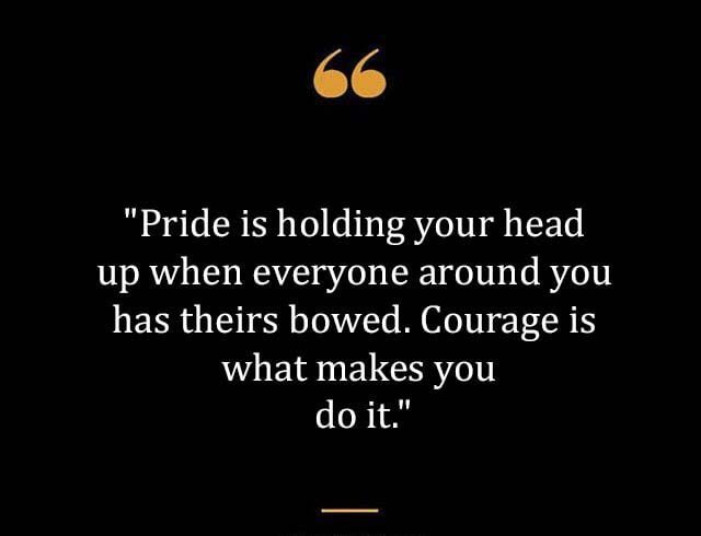 Top Best New Famous Pride Quotes for Everyone