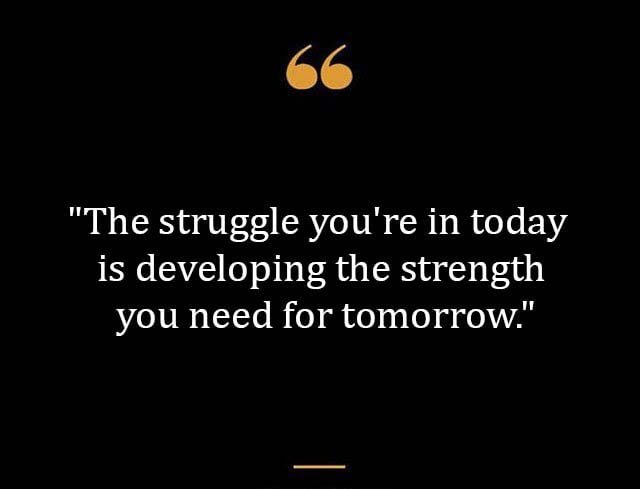 Top Best New Famous Struggle Quotes for Everyone Top Best New Famous Struggle Quotes for Everyone