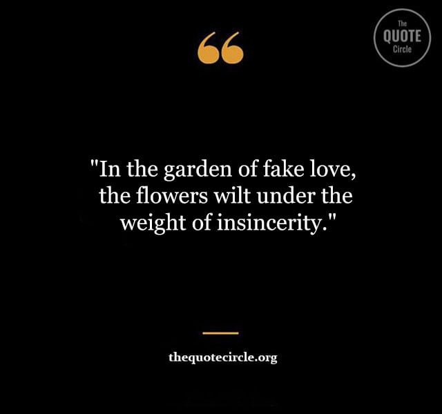 Sad but True Fake Love Quotes and Saying