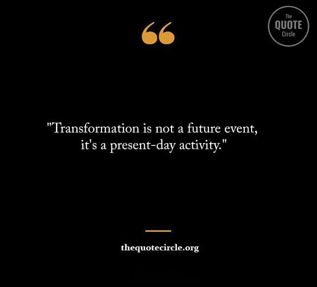 Best New Famous Transformation Quotes & Saying for All Amazing-Transformation-Quotes-and-Saying