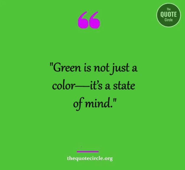 Best New Famous Green Color Quotes & Saying for All Best Green Color Quotes and Saying