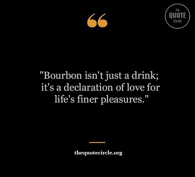 Best New Famous Bourbon Quotes & Saying for All Bourbon Love Quotes and Saying