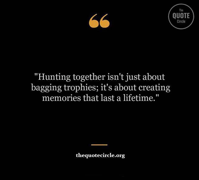 Best New Famous Hunting Quotes & Saying for All Couple Hunting Quotes and Saying