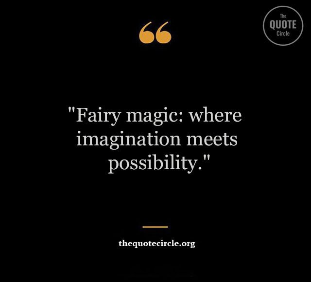 Fairy Magic Quotes and Saying