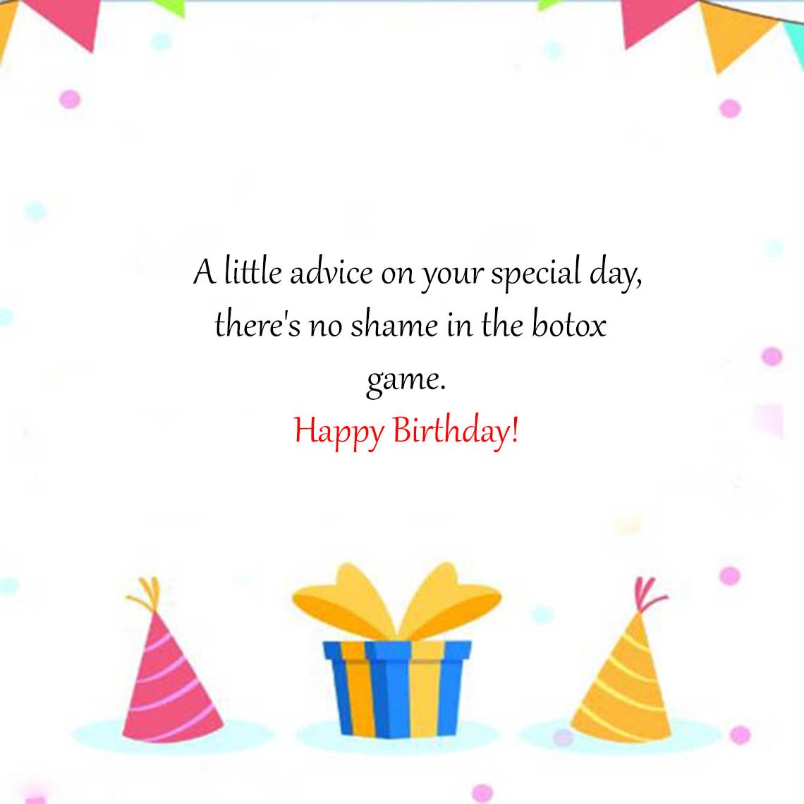 Funny Birthday Wishes For You