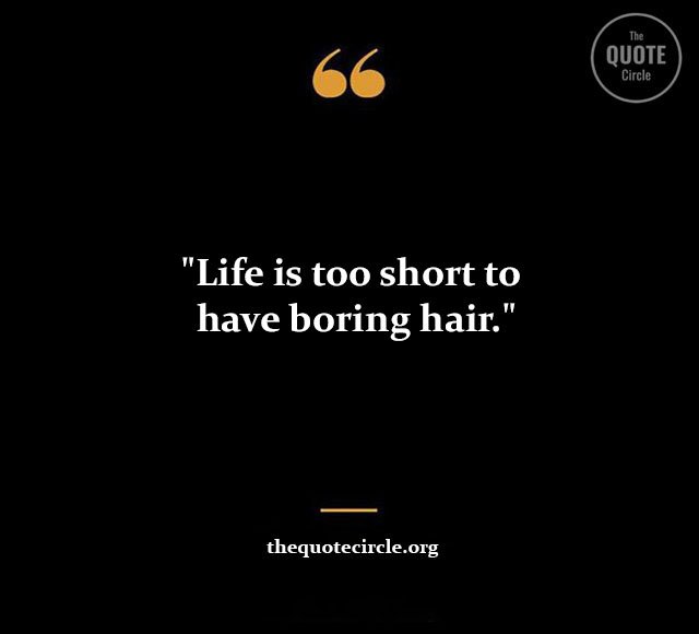 Hair Quotes and Saying