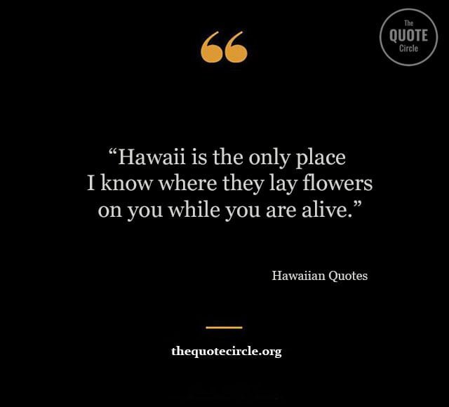 Best New Famous Hawaiian Quotes & Saying for All Hawaiian Quotes and Saying