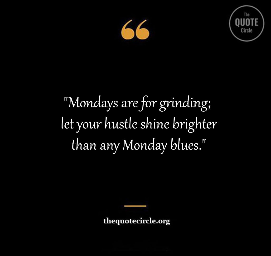 Best New Famous Grind Quotes & Saying for All Monday Grind Quotes and Saying