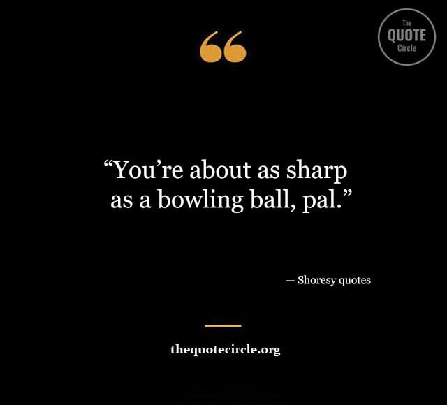 Shoresy-Quotes-and-Saying