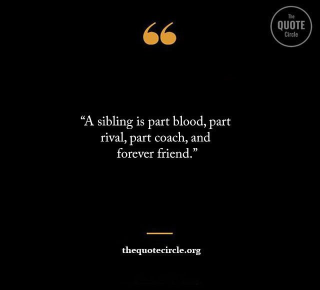 Best New Famous Siblings Quotes & Saying for All Siblings-Quotes-and-Saying