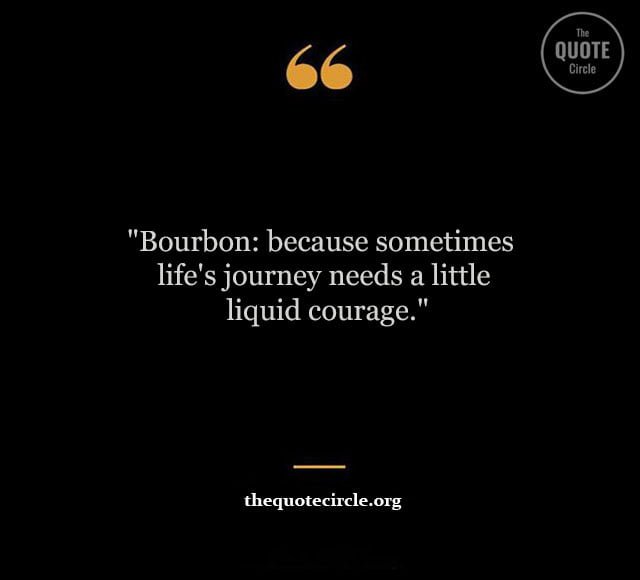 Best New Famous Bourbon Quotes & Saying for All short bourbon quotes and saying, best bourbon quotes and saying, bourbon love quotes and saying, bourbon funny quotes and saying, bourbon sayings, anthony bourdain pappy van winkle quote, bourbon phrases, bourbon quotes funny, bourbon quotes mark twain, bourbon quotes sayings, bourbon saying, bourbon slogans, bourbon whiskey quotes, classy bourbon quotes, clever bourbon sayings, famous bourbon quotes, freddie johnson bourbon quotes, freddie johnson buffalo trace quotes, funny bourbon quotes,