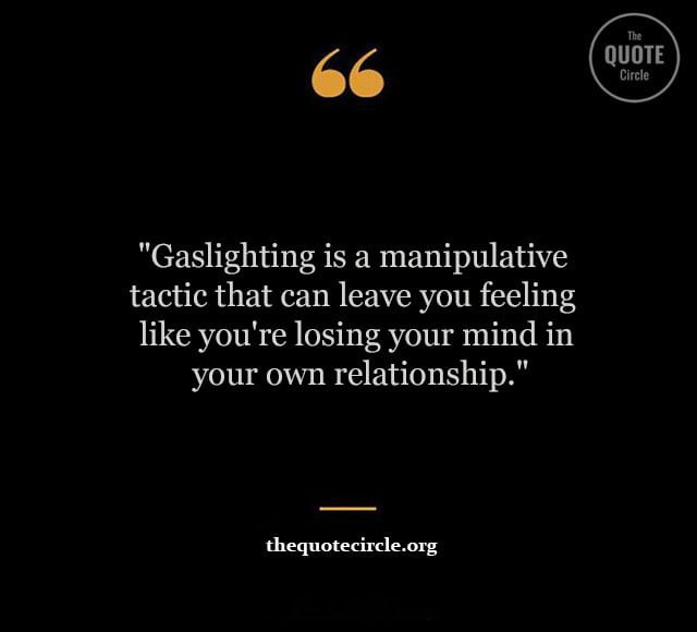 short gaslighter quotes and saying, famous gaslighter quotes and saying, gaslighting in relationships quotes, funny gaslighting quotes and saying, gas light quotes, gaslighting quotes funny, relationship gaslighting quote, gaslighting mother quotes, gaslighting parents quotes, gaslighting relationship quotes, manipulation and gaslighting quotes, medical gaslighting quotes, quote gaslighting,