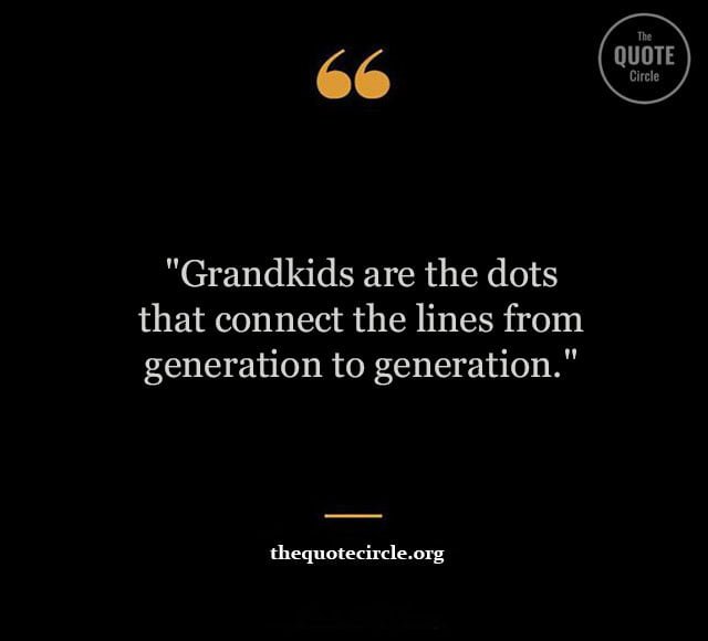 Best New Famous Grandkids Quotes & Saying for All grandkids quotes saying