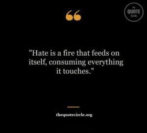 short hate quotes and saying, hate Love quotes and saying, being hated on quotes and saying, all hate me quotes, all love no hate quotes, anger and hate quotes, anger hatred quotes, aphorisms on love and hate quotes, attitude haters quotes, attitude quotes about hate person, attitude quotes for my haters, be happy ignore haters quotes, becoming the person you hate quotes, becoming what you hate quotes, before you hate me quotes, being a hater quotes, being disliked quotes, being hated by everyone quotes, being hated for no reason quotes,