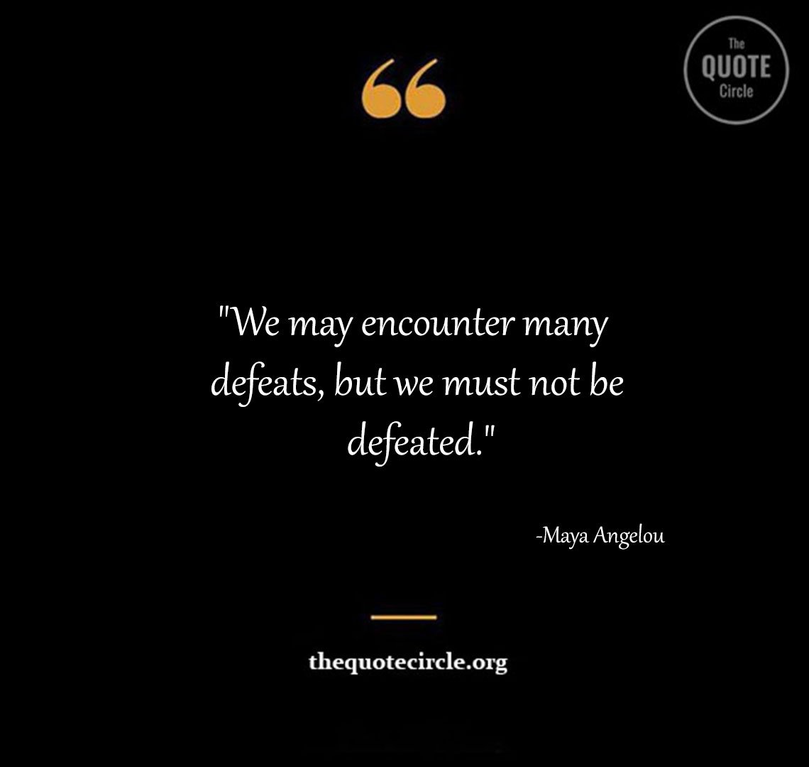 Maya Angelou Quotes