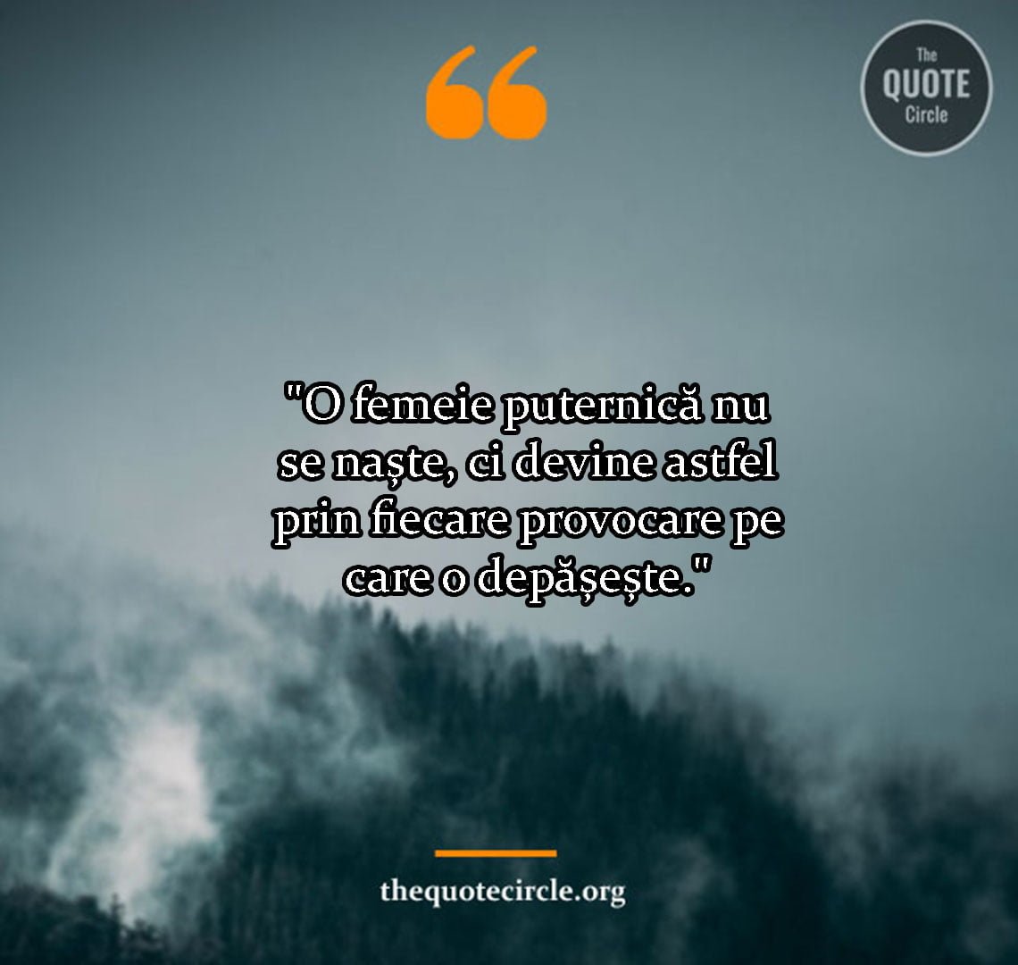 Top 50+ Cei Mai Buni Citate Despre Femei Puternice Cei Mai Buni Citate Despre Femei Puternice