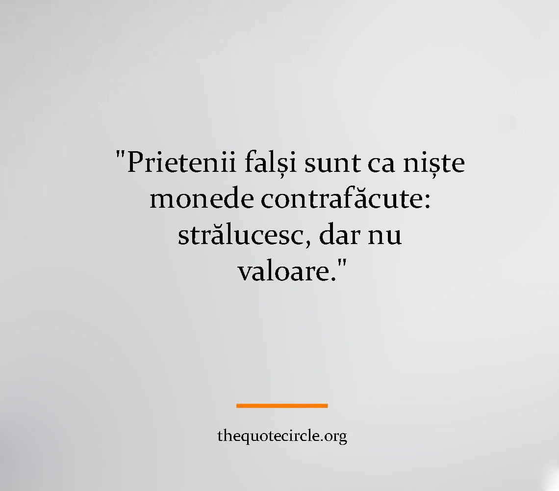 Cei Mai Buni Celebri Citate Despre Prieteni Falsi