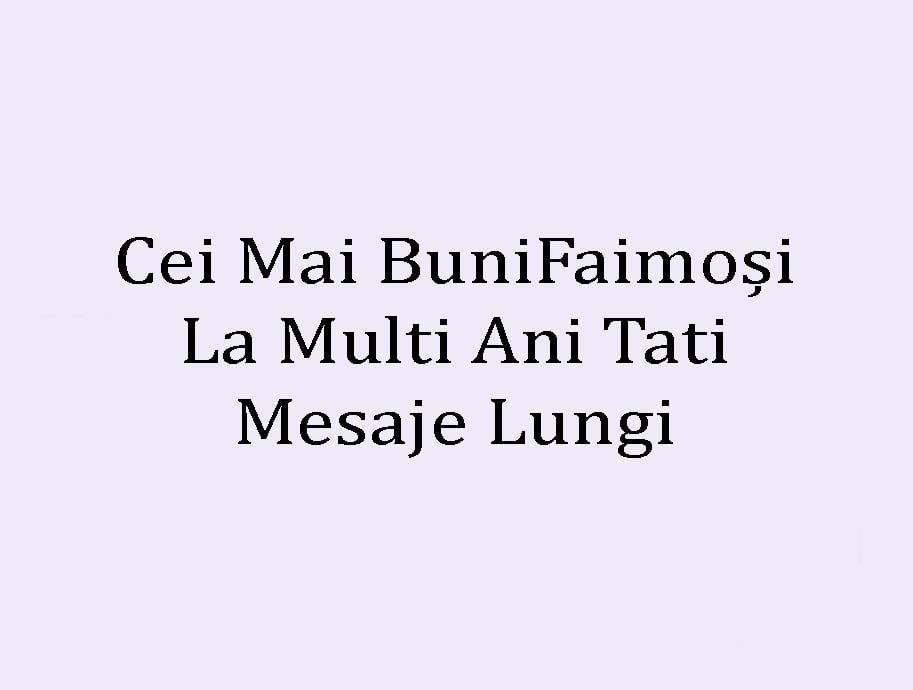 La Multi Ani Tati Mesaje Lungi