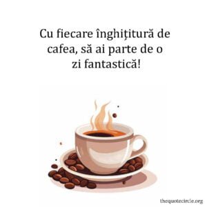 Mesaje De Buna Dimineata La Cafea