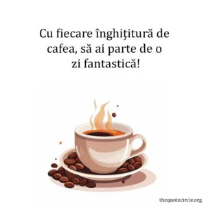 Mesaje De Buna Dimineata La Cafea
