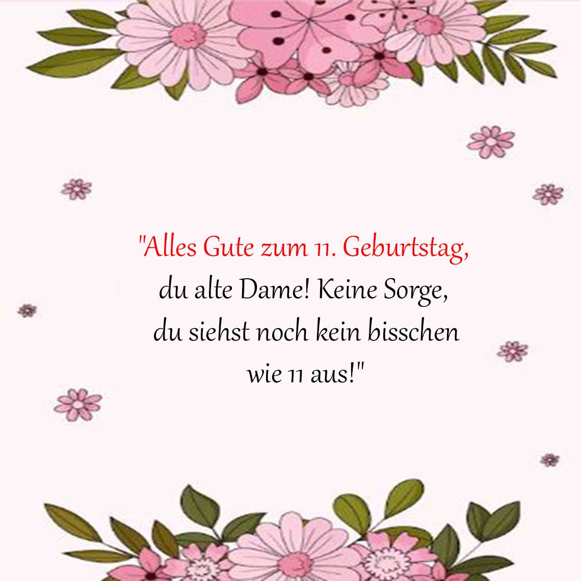 Top Sprüche für Glückwünsche zum 11. Geburtstag Spruche-fur-Gluckwunsche-zum-11-Geburtstag-altes-Madchen