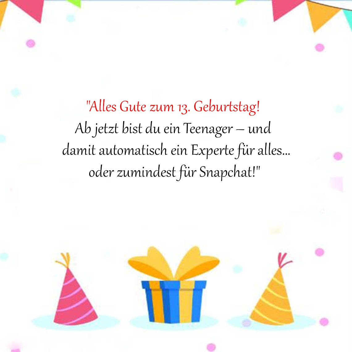 Spruche-fur-Gluckwunsche-zum-13-Geburtstag-fur-lustig