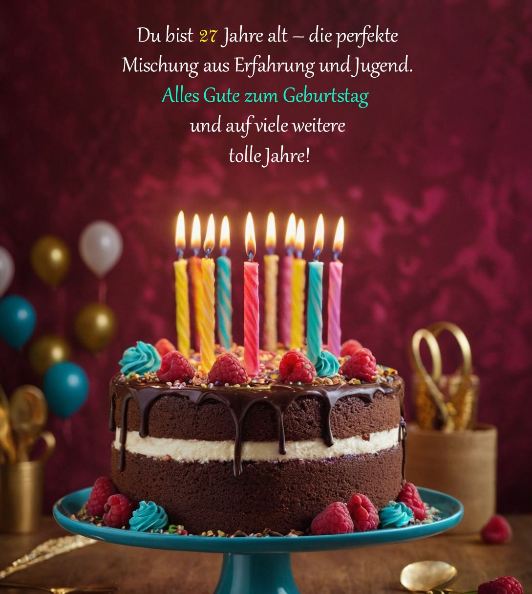 Sprüche für Glückwünsche zum 27. Geburtstag