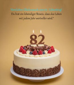Top Sprüche für Glückwünsche zum 82. Geburtstag Sprüche für Glückwünsche zum 82. Geburtstag