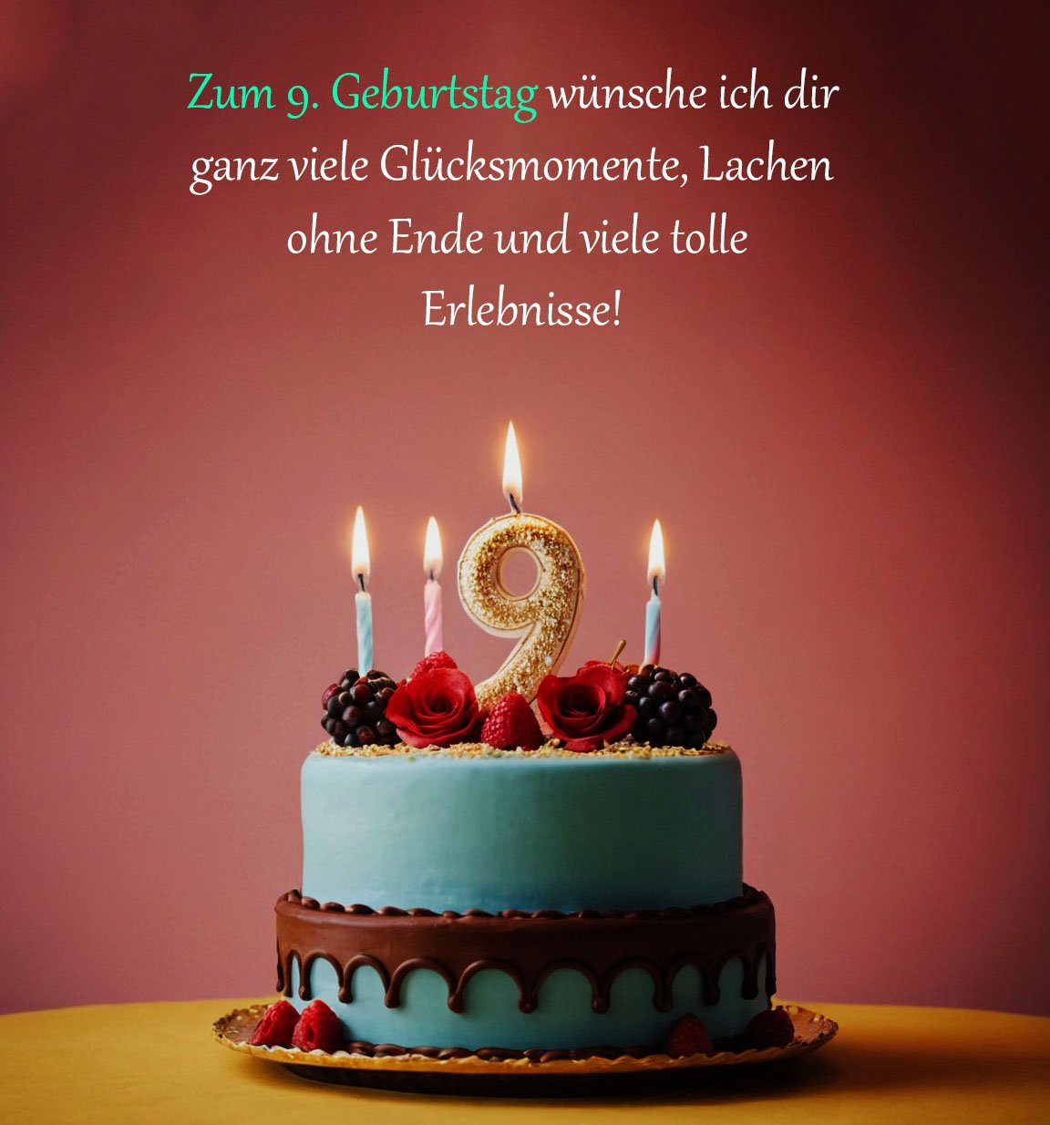 Sprüche für Glückwünsche zum 9. Geburtstag