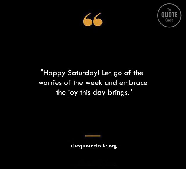 Top Best New Famous Saturday Quotes for Everyone Happy-Saturday-Quotes