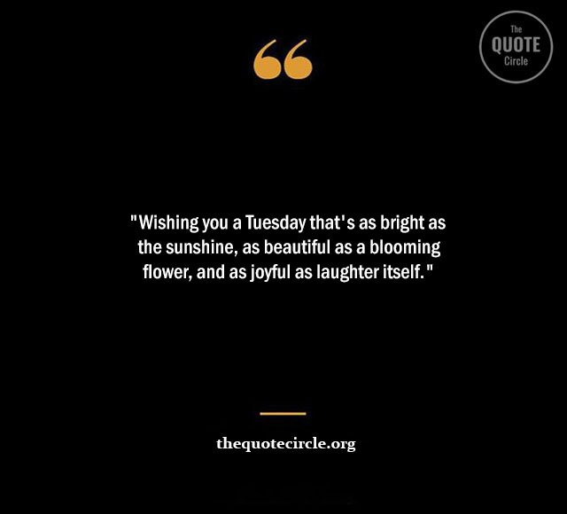 Top Best New Famous Tuesday Quotes for Everyone Happy-Tuesday-Quotes
