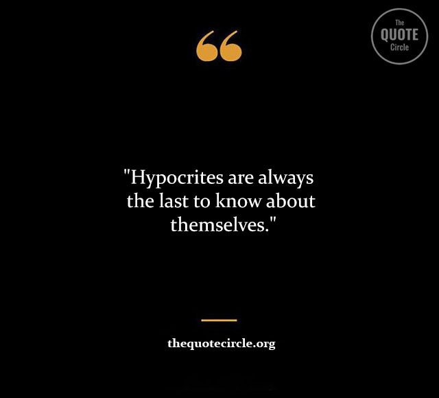 Top Best New Famous Hypocrite Quotes for Everyone Hypocrite-Quotes