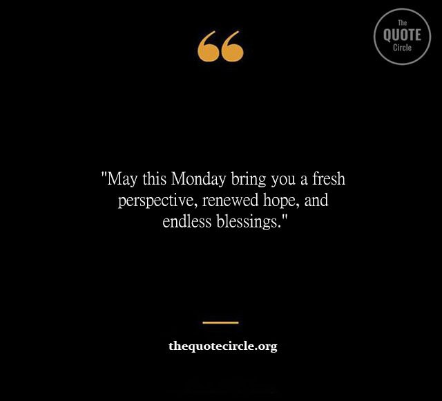 Top Best New Famous Monday Quotes for Everyone Monday-Blessings-Quotes