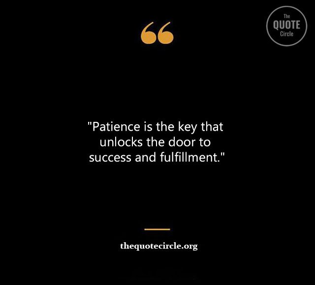 Top Best New Famous Patience Quotes for Everyone Patience-Quotes