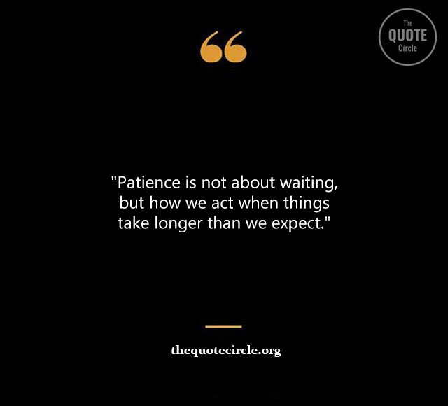 Top Best New Famous Patience Quotes for Everyone Patience-Quotes