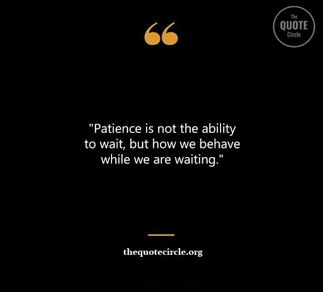 Top Best New Famous Patience Quotes for Everyone Patience-Quotes