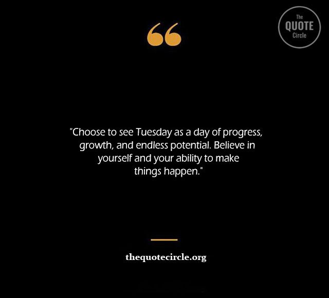 Top Best New Famous Tuesday Quotes for Everyone Positive-Tuesday-Quotes