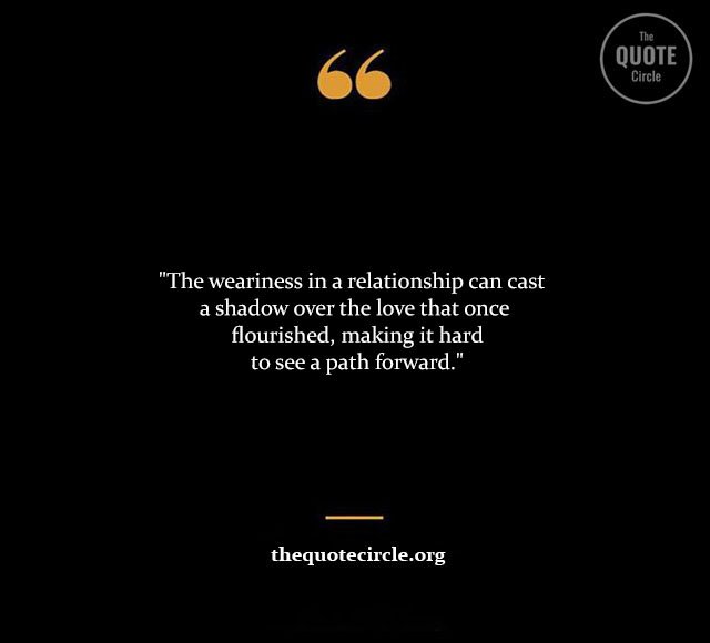 Top Best New Famous Tired Quotes for Everyone Relationship-Tired-Quotes