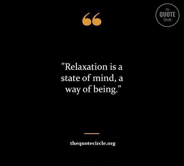 Top Best New Famous Relaxing Quotes and Saying Relaxing-Quotes