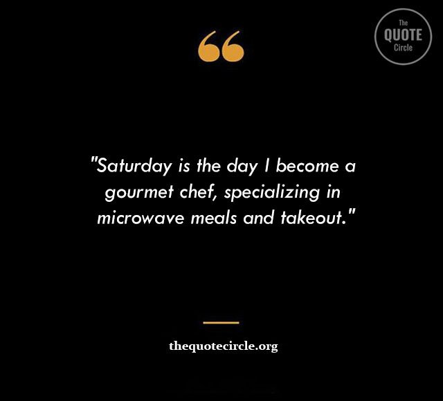 Top Best New Famous Saturday Quotes for Everyone Saturday-Quotes